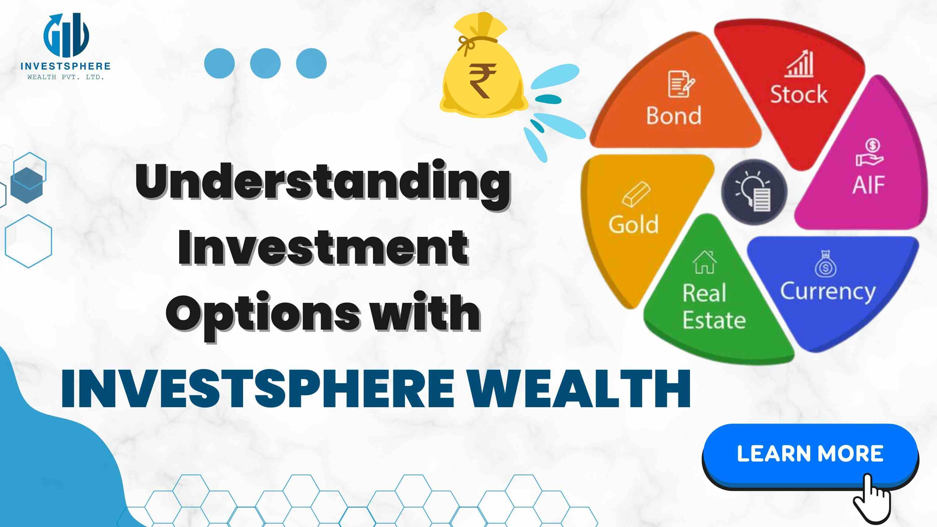 investsphere-wealth-Understanding-Investment-Options-with-Investsphere-Wealth-78668655066712912daa907.95007926.jpg